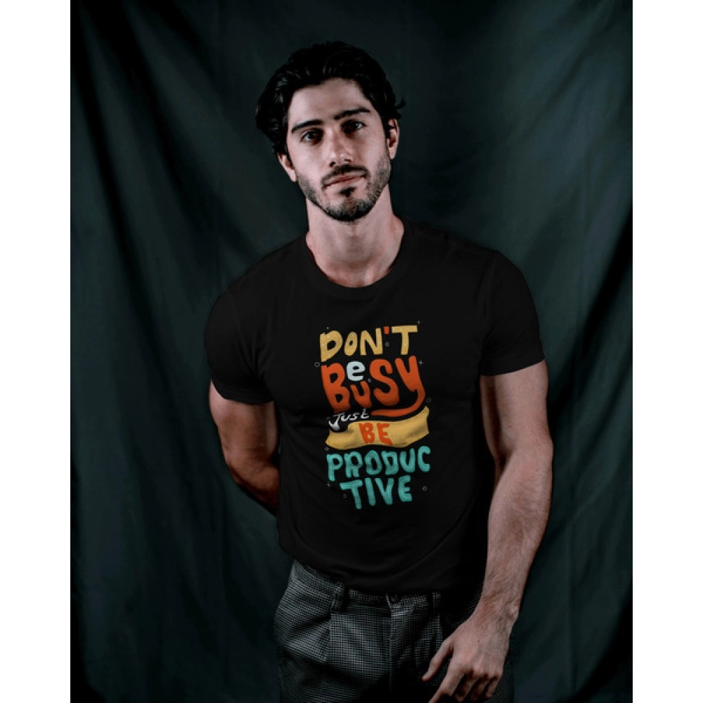 Don't Be Busy Just Be Productive | SABEZY ESSENTIALS Cotton Regular Men's T-Shirt | Black
