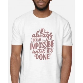 Always Seems Impossible | SABEZY ESSENTIALS Cotton Regular Men's T-Shirt | White