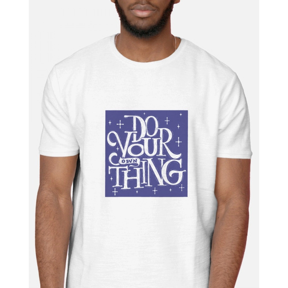 Do Your Own Thing | SABEZY ESSENTIALS Cotton Regular Men's T-Shirt | White