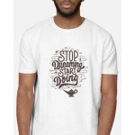 Stop Dreaming | SABEZY ESSENTIALS Cotton Regular Men's T-Shirt | White