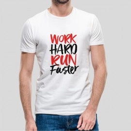 Work Hard Run Faster | Half Sleves Mens White T-shirt