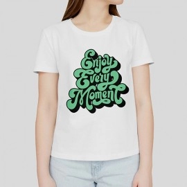 Enjoy Every Moment | SABEZY ESSENTIALS Cotton Regular Women's T-Shirt | White
