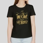 Take Time To Travel | Stylish Round Neck Womens Black T-shirt