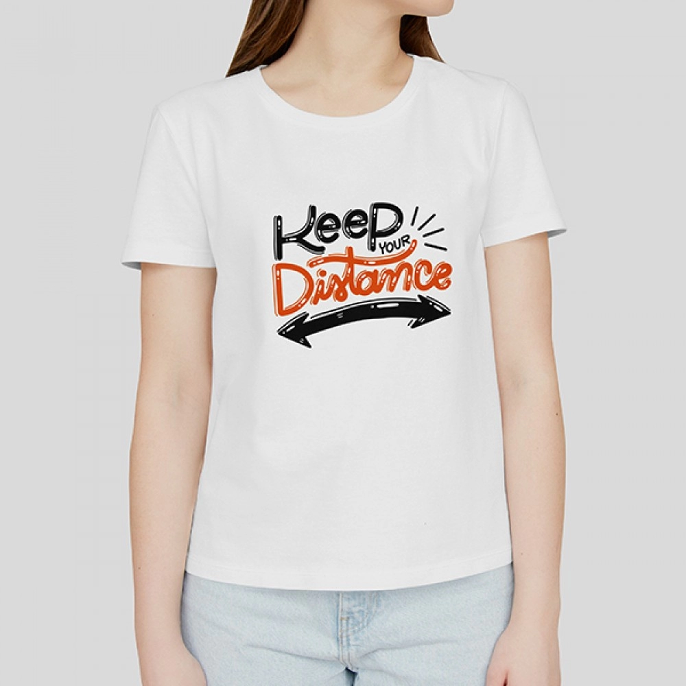 Keep Your Distance | Women's Regular Fit White T-Shirt